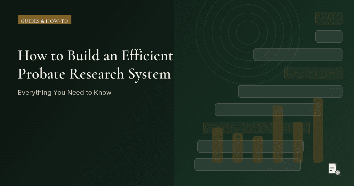 Editorial image for How to Build an Efficient Probate Research System