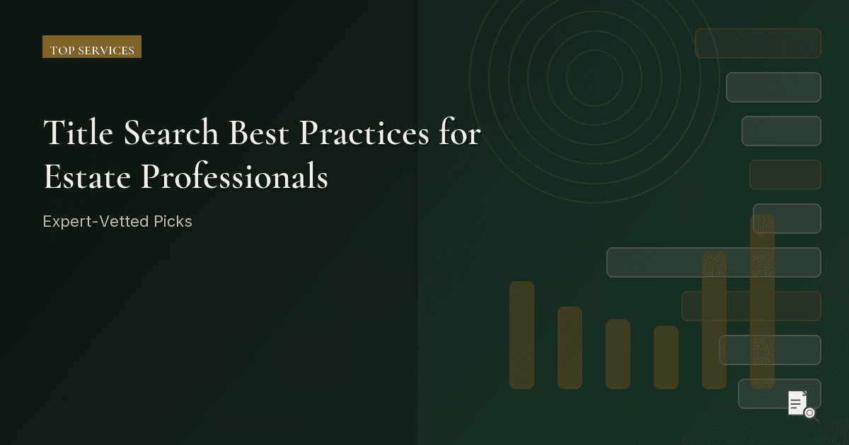 Editorial image for Title Search Best Practices for Estate Professionals