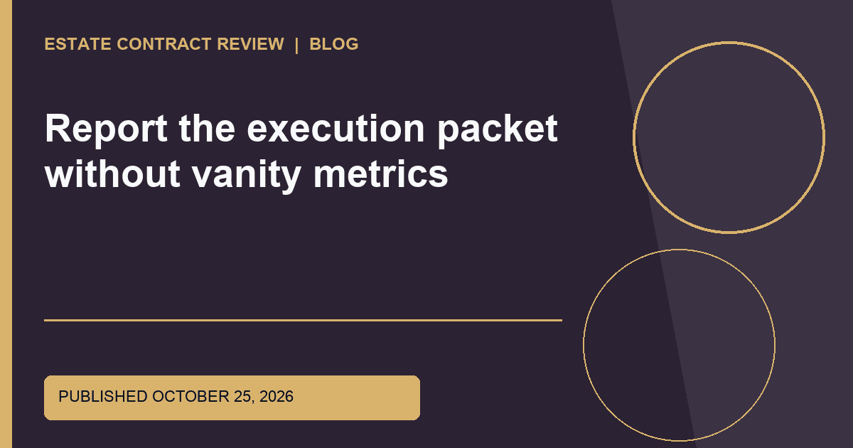 Editorial image for Report the execution packet without vanity metrics